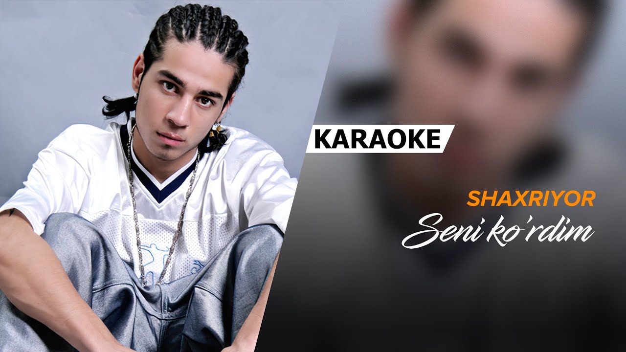 Shaxriyor - Seni Ko'rdim Karaoke 🎤