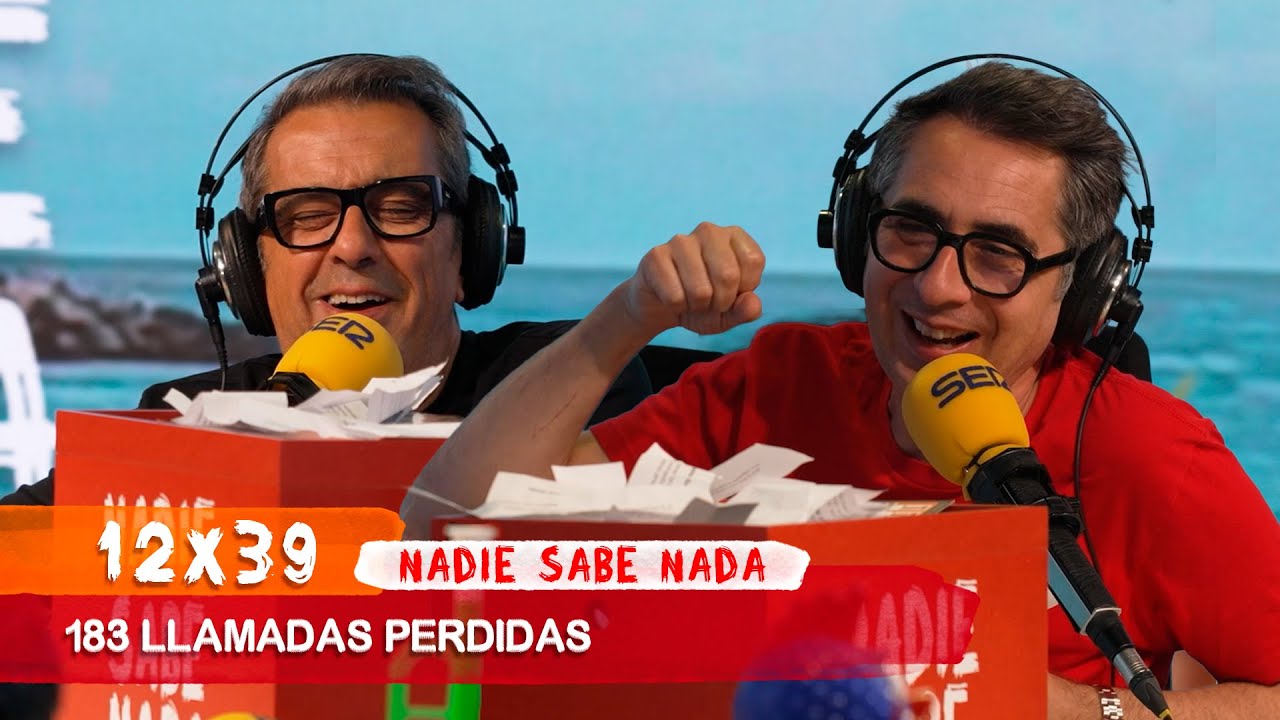Nadie Sabe Nada: 183 llamadas perdidas y más | Ep. 467