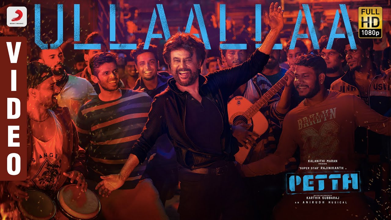 Ullaallaa Official Video | Petta Songs | Rajinikanth & Anirudh