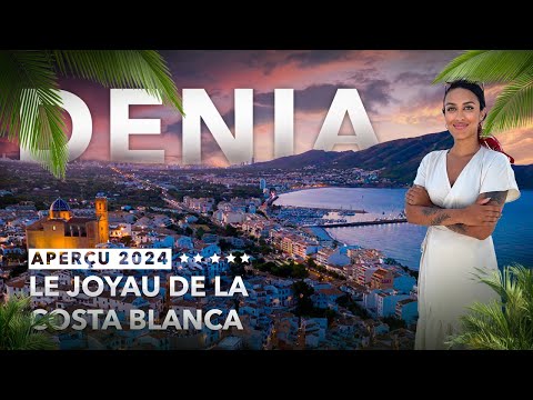 DENIA, Espagne. Guide de la Costa Blanca, Villes d'Espagne | 4K