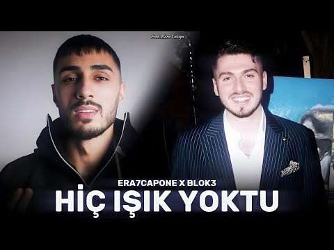 Era7Capone X Blok3 - Hiç Işık Yoktu (Prod. Kara Design)