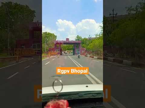 Rgpv Bhopal Entry Gate || #Rgpv #Engineers #Rgpvengineers #shorts #engineer#video #campus #viral #yt