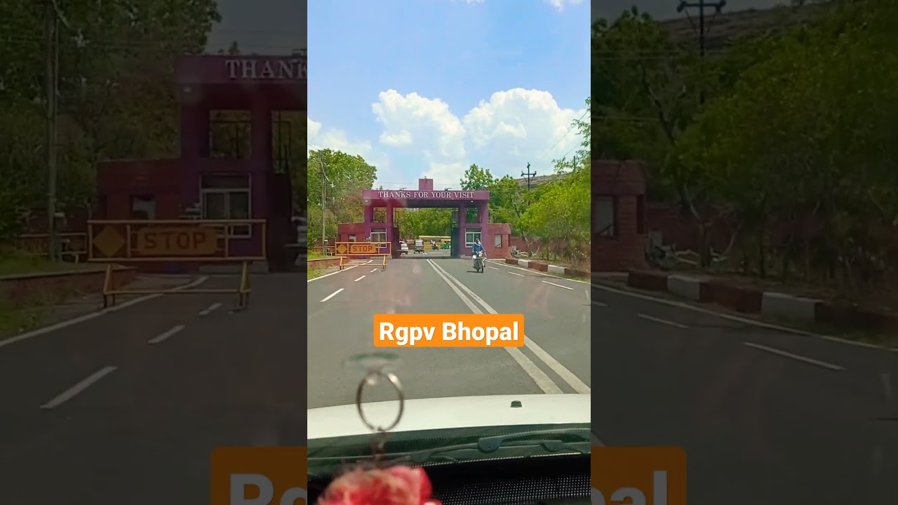RGPV Bhopal Entry Gate Tour