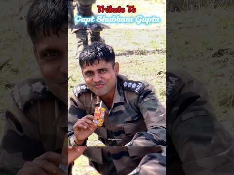Tribute To Martyred Hero Of Rajouri Encounter Captain Shubham Gupta||🥺😩|| 9PARASF ||#shorts