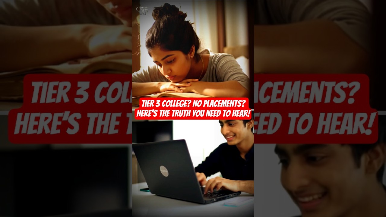 Tier 3 College? No Placements? Here’s the Truth You Need to Hear!