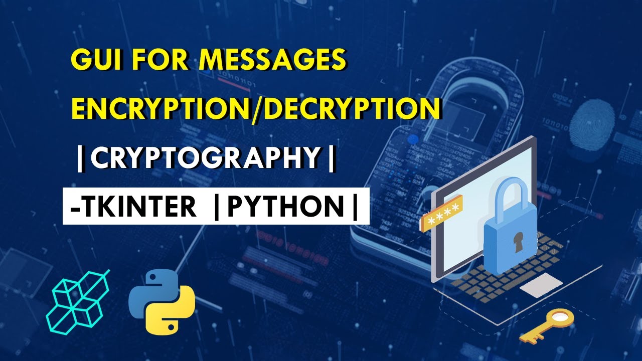 Create a User-Friendly GUI for Message Encryption & Decryption with Tkinter 🔒