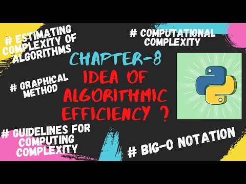Python Tutorial | Idea of Algorithmic Efficiency python | Computational Complexity | Big-O Notation