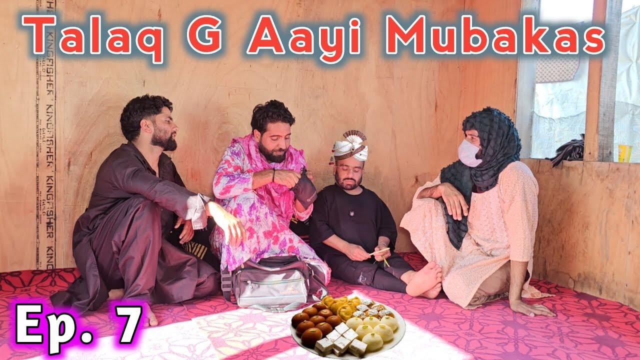 Talaq G Aayi Mubarkas 🌸 Episode 7 | Kashmiri Drama Series