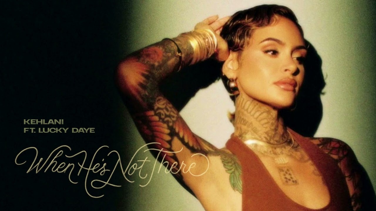 Kehlani & Lucky Daye Drop Soulful New Track 'When He's Not There' 🎶 | Official Audio
