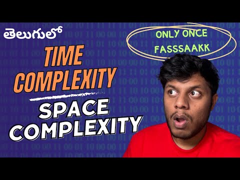 Time Complexity and Space Complexity in Telugu | Big O notation for interviews | Bharath Chandra