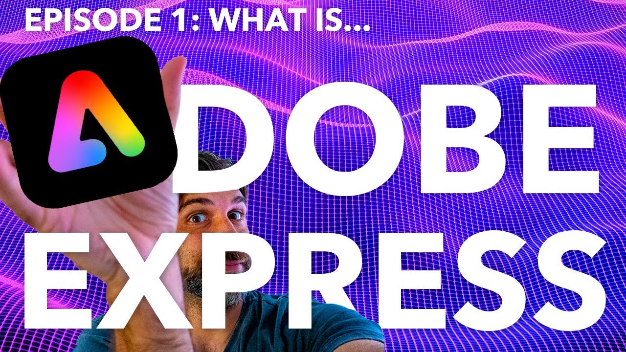 Adobe Express Series Ep. 1: What Is It? ✨