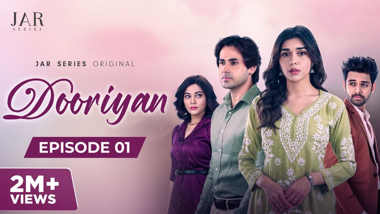 Dooriyan - A Love Story (Episode 1) 💖