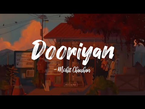 Dooriyan -lyrics|| Mohit Chauhan || Love Aaj Kal || @LYRICS🖤