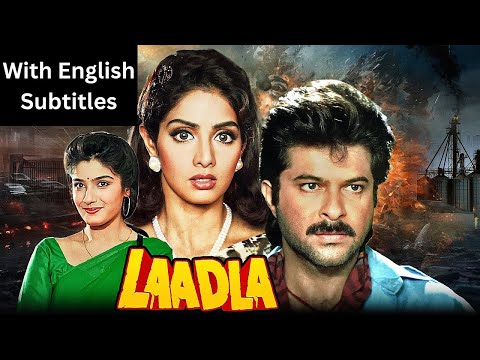 Laadla (1994) - Superhit Hindi Movie With English Subtitles | Anil Kapoor, Sridevi & Raveena Tandon