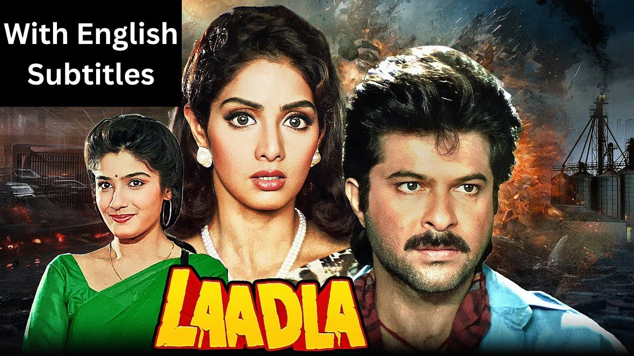 Laadla (1994) – Hit Hindi Movie with English Subtitles | Starring Anil Kapoor & Sridevi 🎬