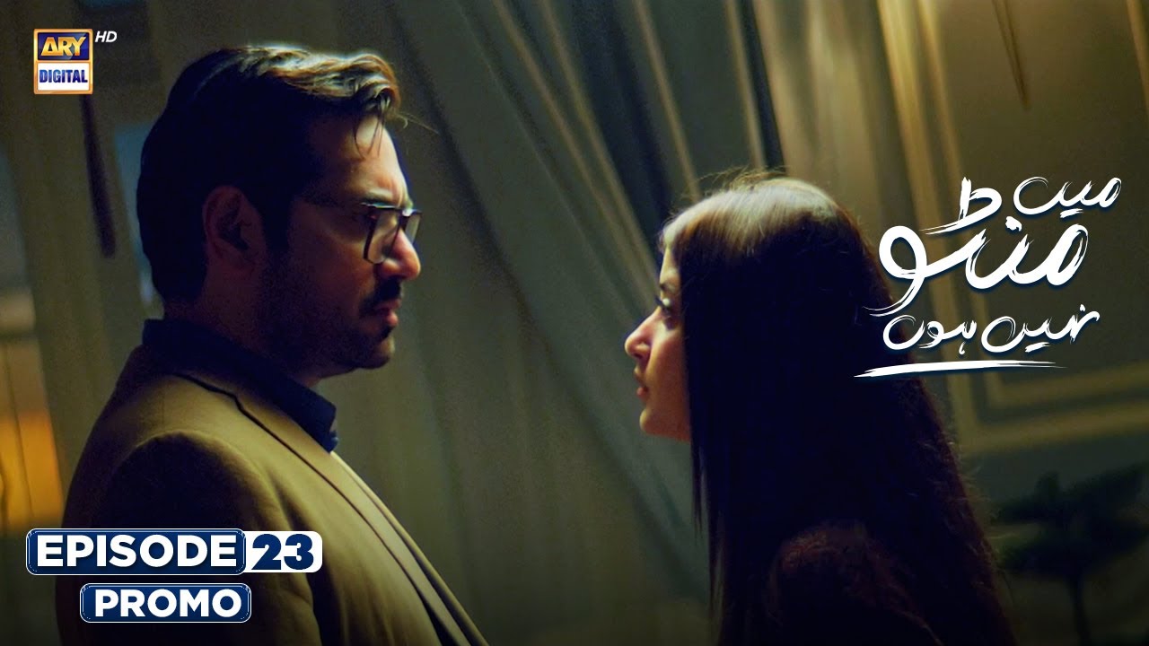 Main Manto Nahi Hoon Episode 23 | Humayun Saeed & Sajal Aly's Powerful Drama on ARY Digital