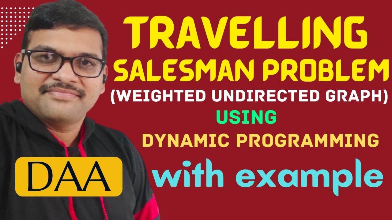 Dynamic Programming Solution to the Traveling Salesman Problem on Undirected Graphs