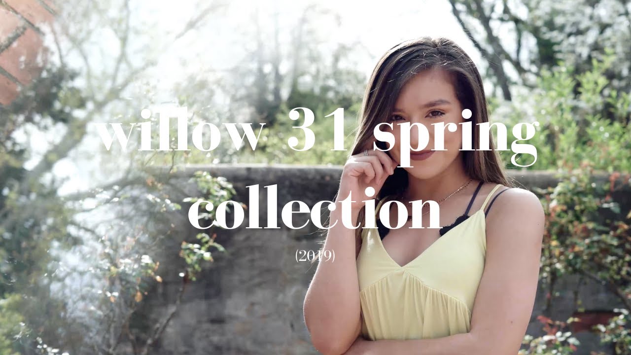 Willow 31 Spring Promotional Video