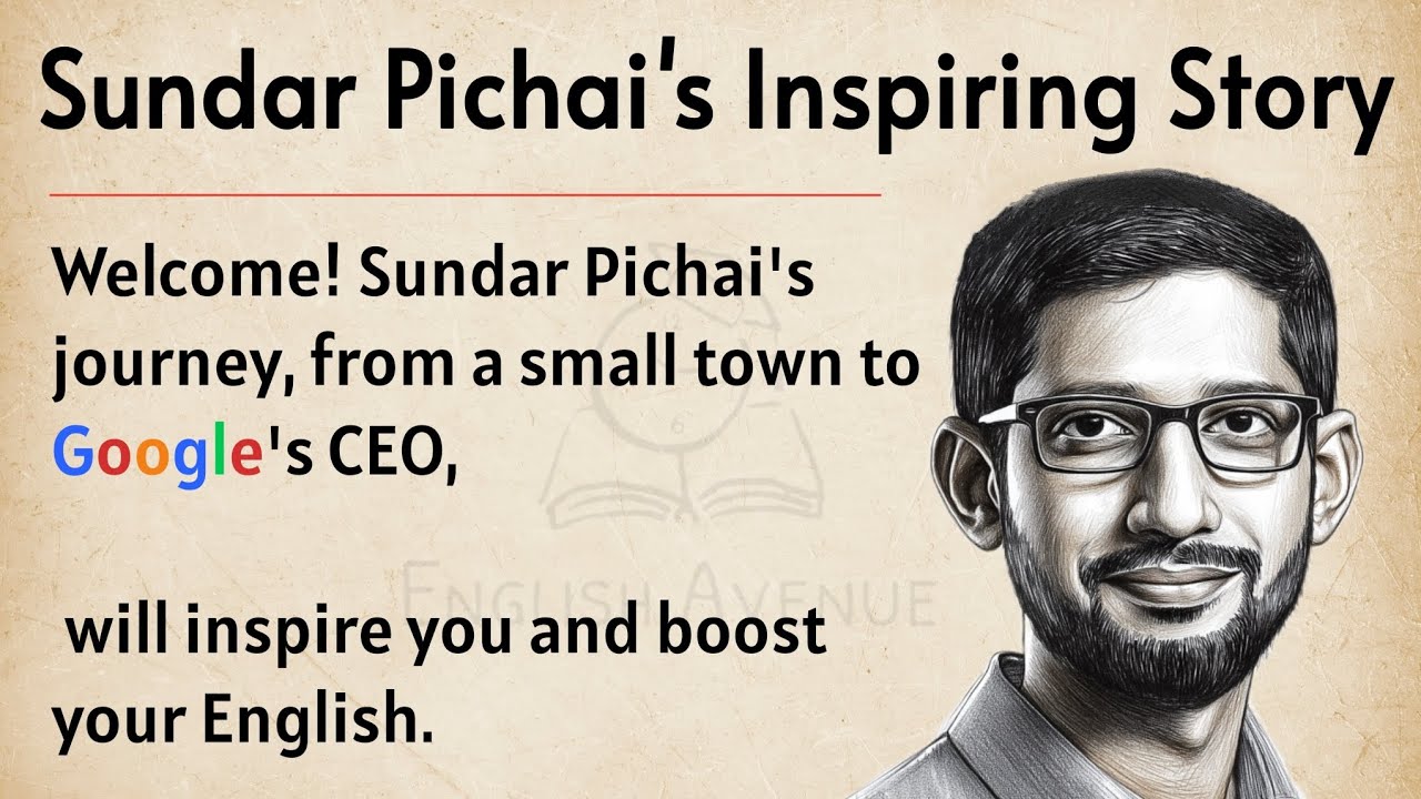 Sundar Pichai's Inspiring Journey | Level 3 English Story π₯