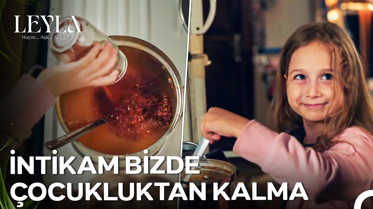 Leyla'nın 'Zıkkım Çorbası' Macerası 😂 - Hayat, Aşk ve Adalet 5. Bölüm