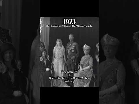 The 3 oldest weddings of Windsor family ๐ | Queen Elizabeth II | #royal #ElizabethII #georgevi #edit