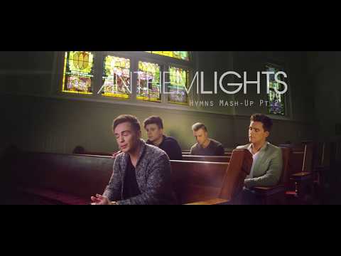 Hymns Medley | Amazing Grace / Be Thou My Vision / Come Thou Fount | Anthem Lights