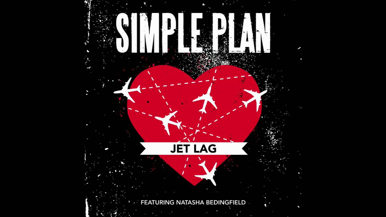 Simple Plan ft. Natasha Bedingfield - Jet Lag (Official Audio) 🎶