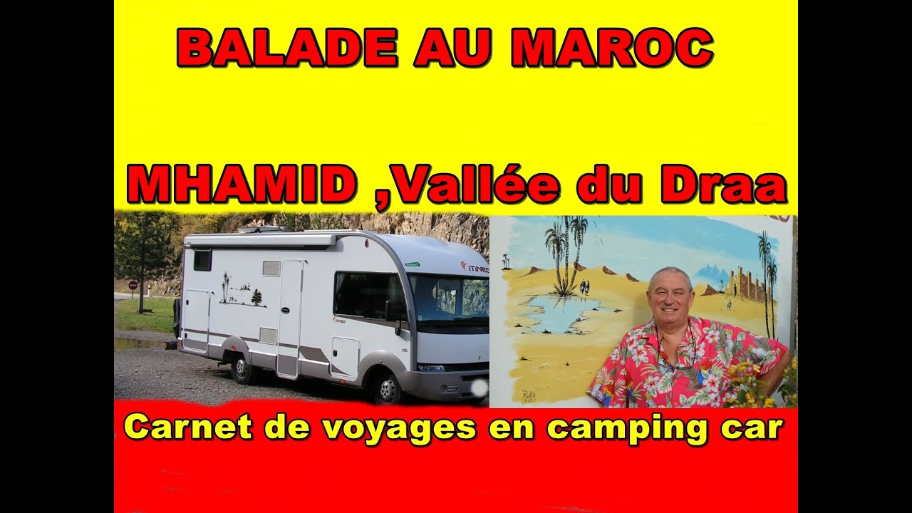 Balade au Maroc ,découverte du village de Mhamid ,dernier village avant le désert,