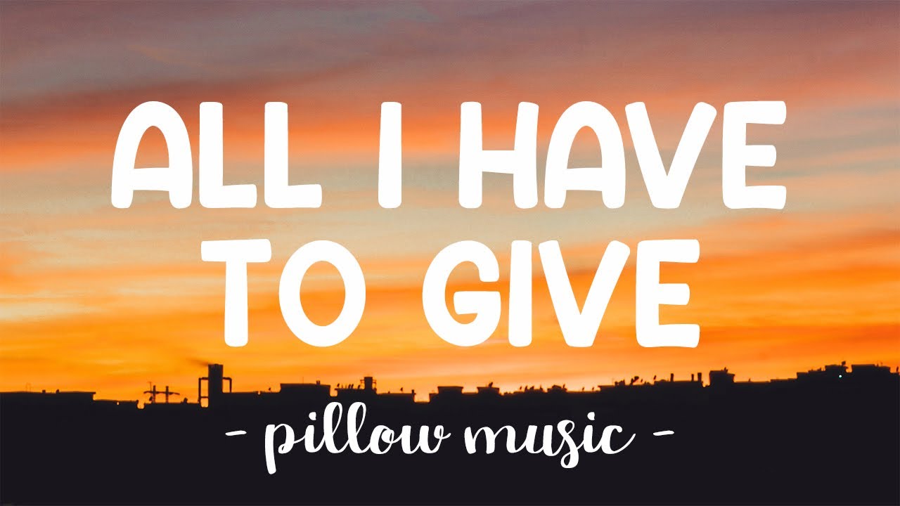 All I Have To Give - Backstreet Boys (Lyrics) π΅