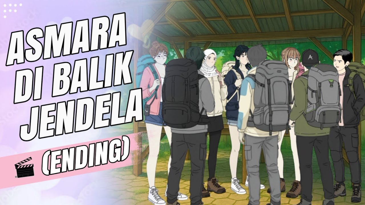 Asmara di Balik Jendela 🌸 (Ending) - Kisah Romantis yang Mengharukan