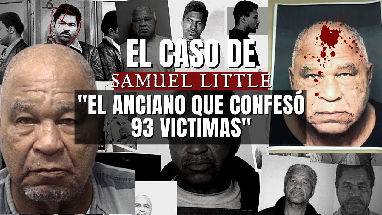 Samuel Little: El Mayor Asesino en Serie de EE. UU. 🕵️♂️