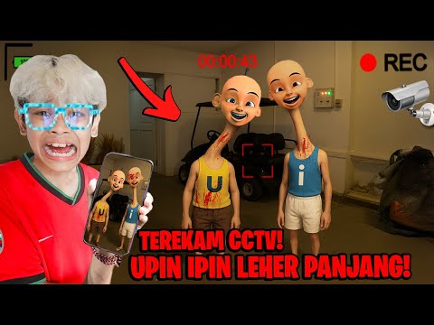 TEREKAM CCTV PENAMPAKAN ASLI UPIN IPIN LEHER PANJANG MASUK RUMAH BOCIL!!!