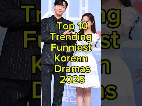 Top 10 Trending Funniest Korean Dramas 2025 #kdrama #facts #viral #trending #fyp #top10 #shorts