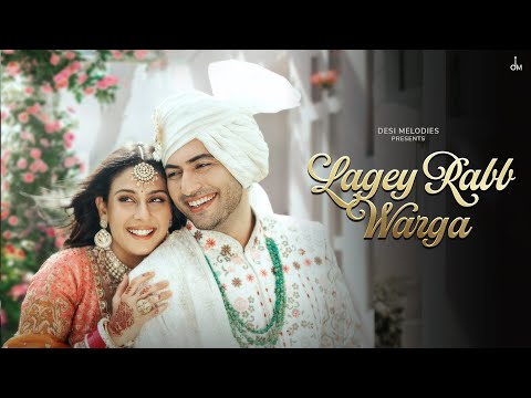 B Praak - Lagey Rabb Warga | Isha Malviya | Akshay Kharodia | Arvvindr S Khaira | Desi Melodies