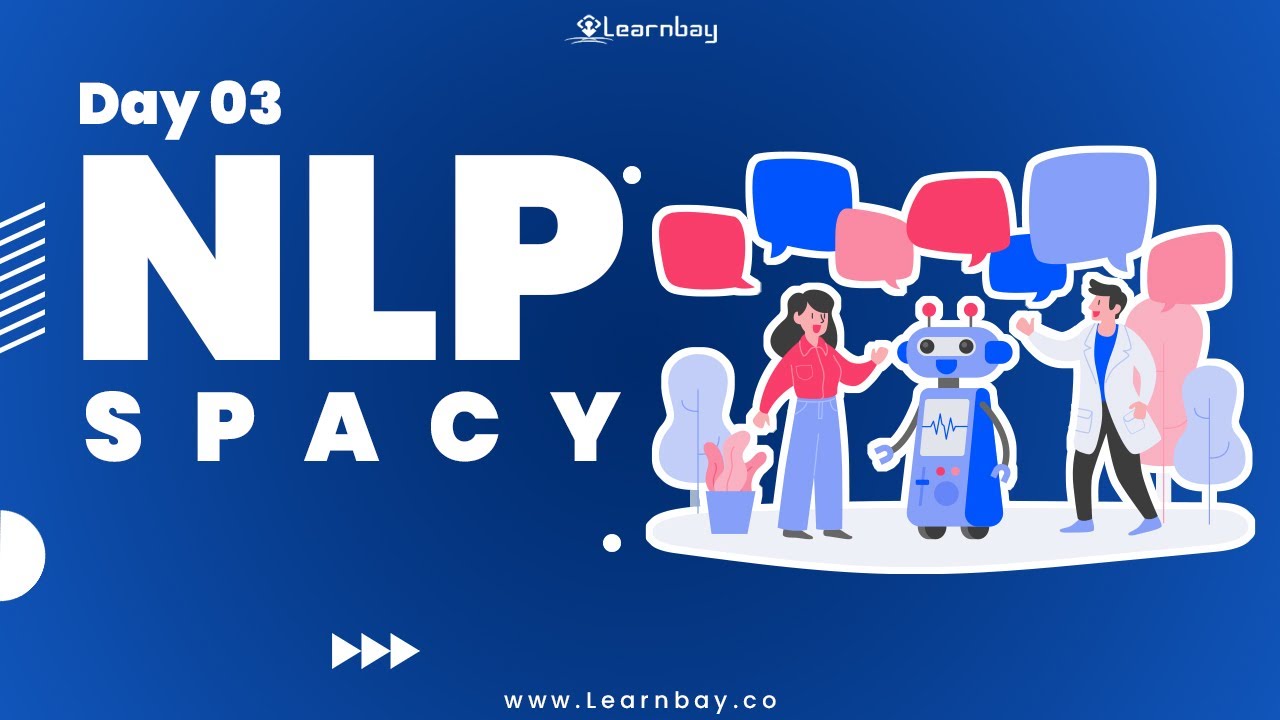 Spacy & NLTK NLP Tutorial - Day 03 in Python 🐍