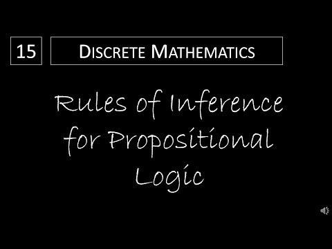 Discrete Math - 1.6.1 Rules of Inference for Propositional Logic
