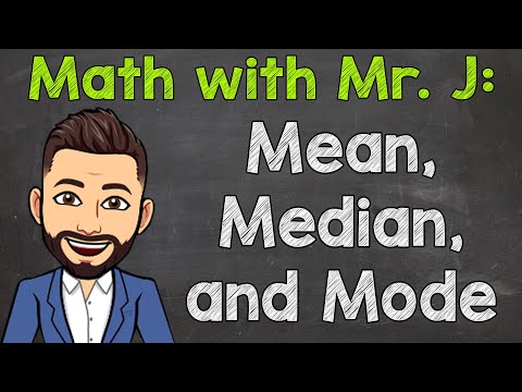 Finding Mean, Median, and Mode | Math with Mr. J