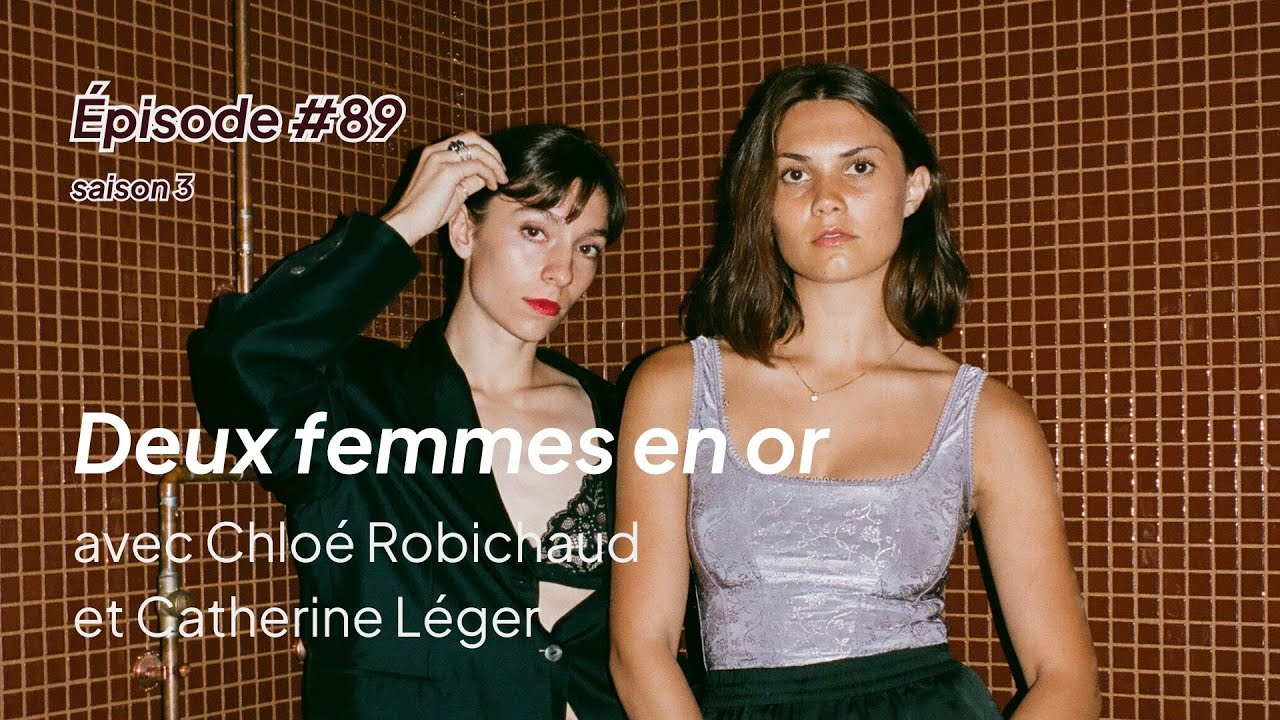 Deux femmes en or avec Robichaud et Léger 🎬