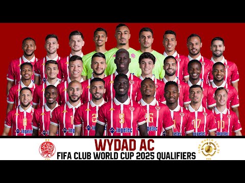 Wydad AC Official Squad 28 Players | FIFA Club World Cup 2025 Qualifiers (Group G)
