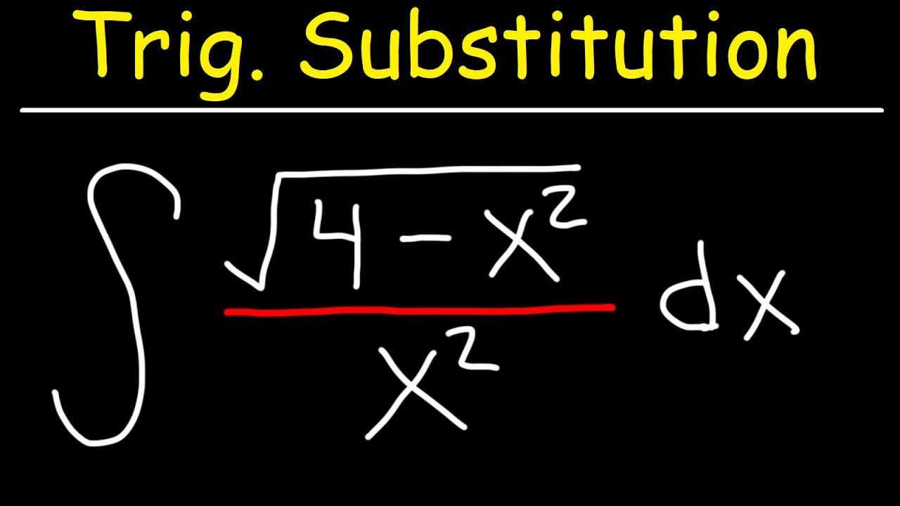 Introduction to Trigonometric Substitution in Calculus