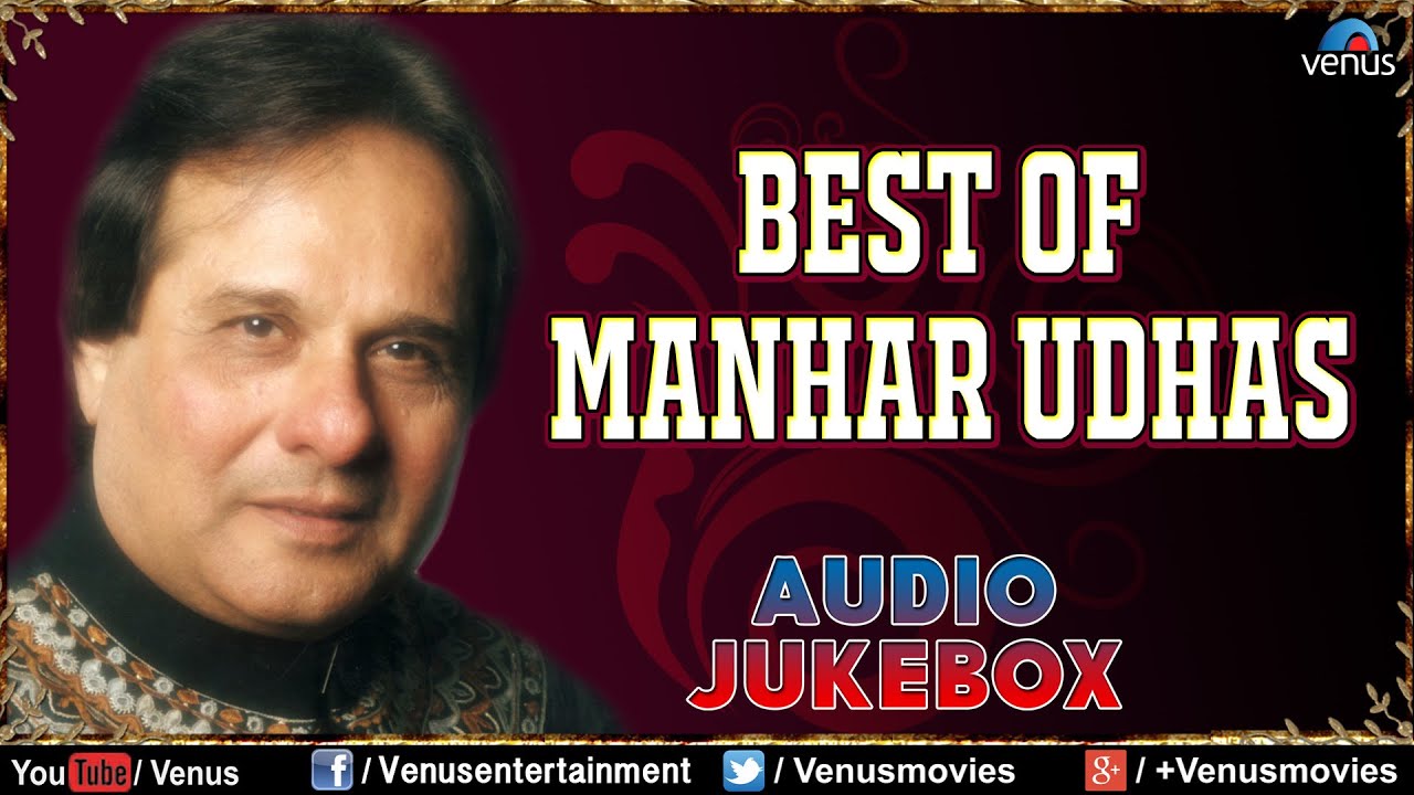 Manhar Udhas Song Jukebox 🎶 | Best Hits & Classic Tracks