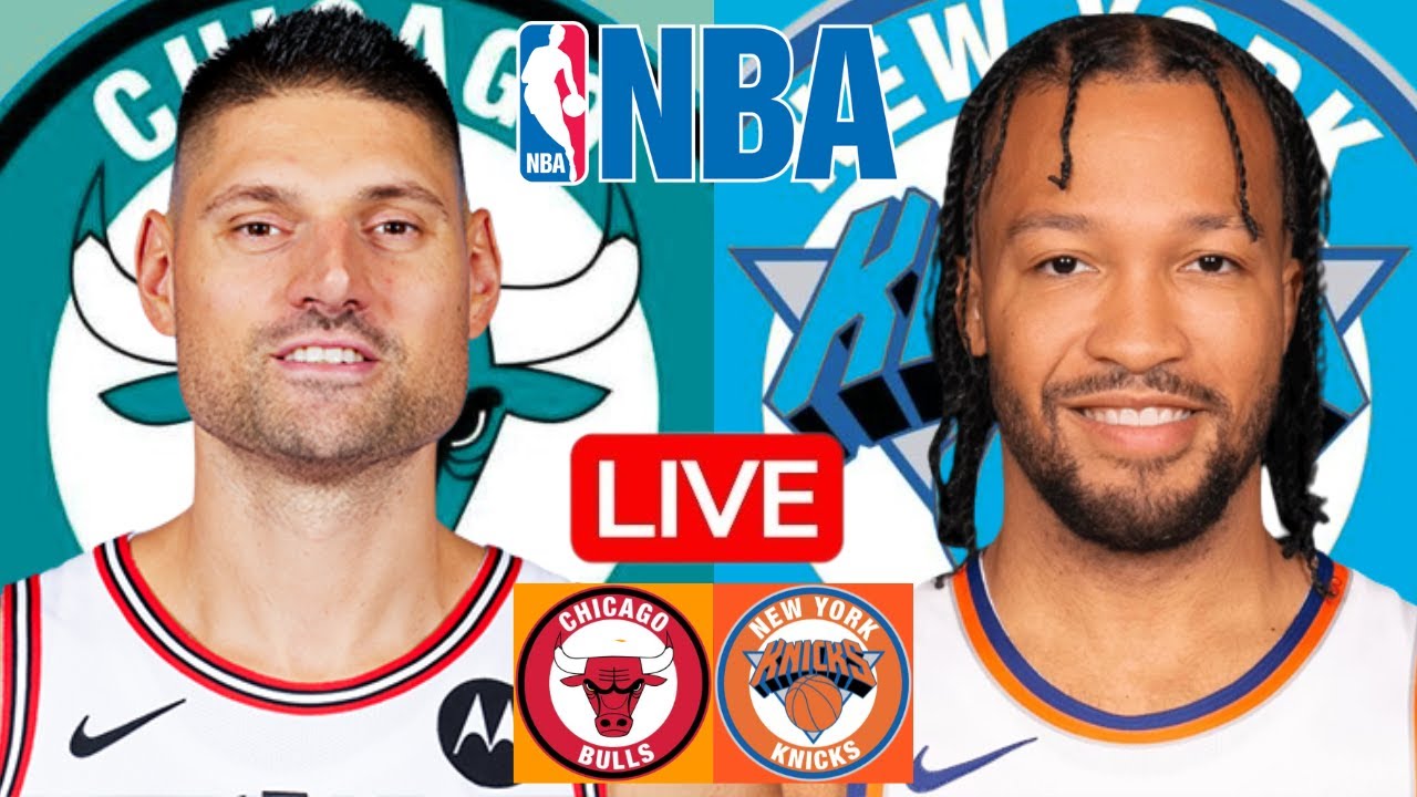 Live NBA Action: Chicago Bulls vs New York Knicks – Real-Time Score & Highlights 🏀