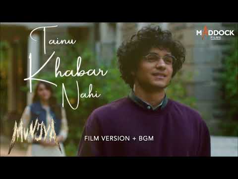 Tainu Khabar Nahi (Film Version + BGM) | "Munjya"