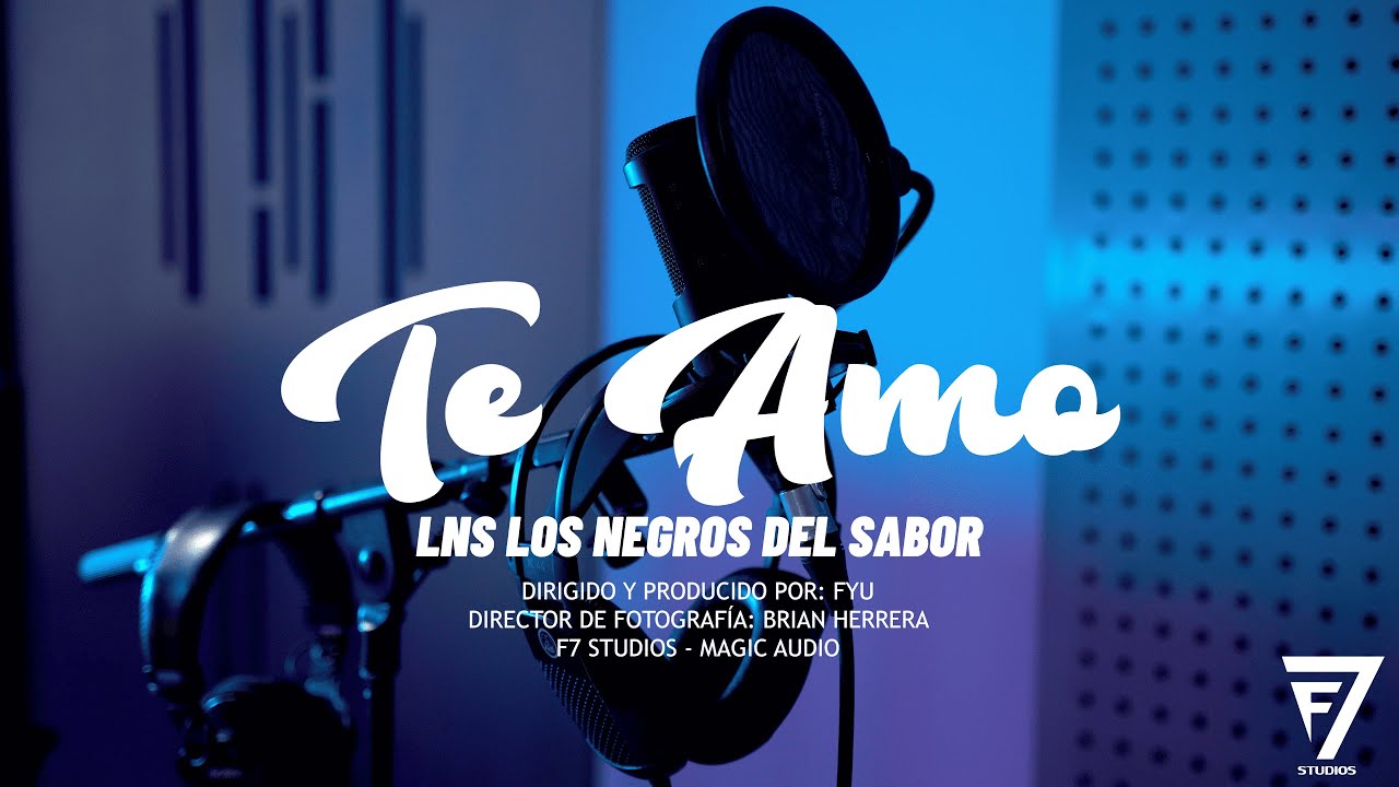 Te Amo - LNS Los Negros Del Sabor (Official Video)
