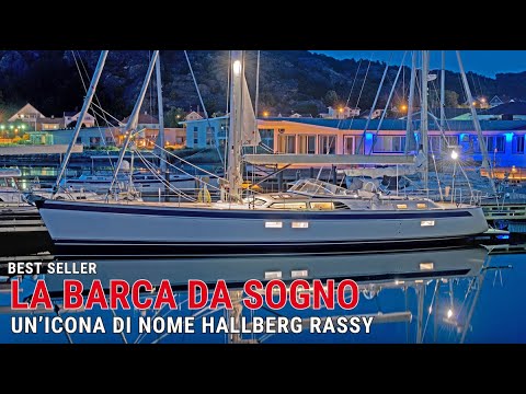 Esistono ancora le barche da sogno? La risposta è in un Hallberg Rassy