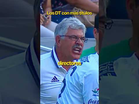 ¡El Rey de la Liga MX! 👑 El Director Técnico con más títulos.🏆⚽