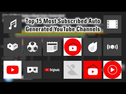 Top 15 Auto-Generated YouTube Channels (2005-2025)