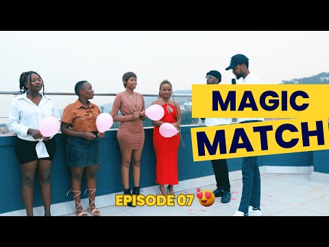 MAGIC MATCH | POP THE BALLOON 🎈: RWANDA EP 07 – Finally EDMOND abonye Match kubwa 3 😲😲🌟💖