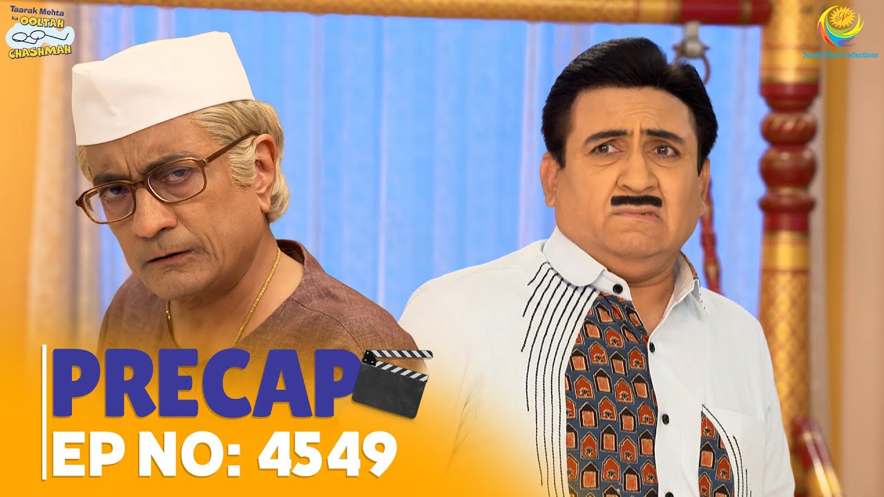 Ep 4549 Taarak Mehta Ka Ooltah Chashmah Ep 4549 PRECAP: Jethalal's Shop Adventures! 🛍️