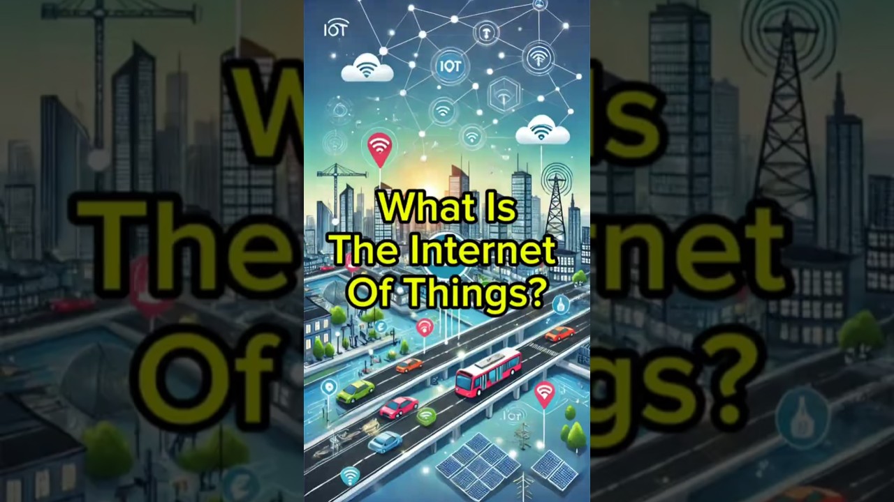 What Is the Internet of Things (IoT)? | Tech Explained
